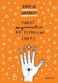 TAROT MAGICOMISTICO DE ESTRELLAS POP - ANDRADE AMALIA