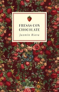 FRESAS CON CHOCOLATE - RIERA JAZMIN