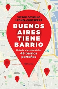 BUENOS AIRES TIENE BARRIO - COVIELLO VICTOR CONTRERAS L