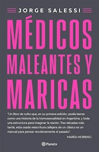 MEDICOS MALEANTES Y MARICAS - JORGE SALESSI