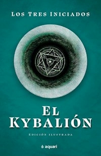 EL KYBALION - TRES INICIADOS