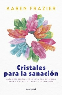 CRISTALES PARA LA SANACION - FRAZIER KAREN