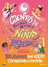 CUENTOS DE BUENAS NOCHES PARA NIÑAS REBELDES - REBEL GIRLS