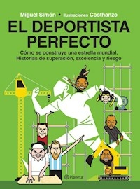 EL DEPORTISTA PERFECTO - SIMON MIGUEL