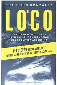 EL LOCO CUARTA EDICION ACTUALIZADA - JUAN LUIS GONZALEZ