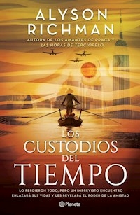 LOS CUSTODIOS DEL TIEMPO - ALUSON RICHMAN