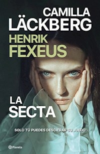 LA SECTA - CAMILLA LACKBERG HENRIK FEXEUS