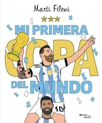 MI PRIMERA COPA DEL MUNDO - MARTI FILENI