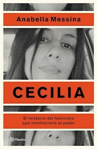 CECILIA EL MISTERIO DEL FEMICIDIO - ANABELLA MESSINA