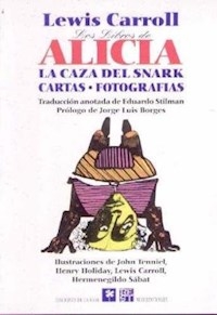 LIBROS DE ALICIA CAZA DEL SNARK AVISPA CON PELUCA CARTAS FOTOGRAFÍAS - CARROLL LEWIS