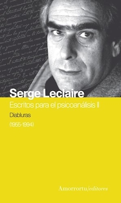 ESCRITOS PARA EL PSICOANALISIS 2 DIABLURAS 1955 19 - LECLAIRE SERGE