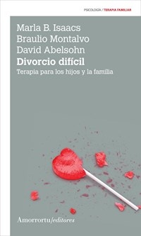 DIVORCIO DIFICIL 2? ED 2010 - ISAACS M MONTALVO B