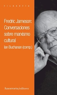 FREDERIC JAMESON CONVERSACIONES SOBRE MARXISMO CUL - BUCHANAN IAN