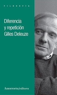 DIFERENCIA Y REPETICION - DELEUZE GILLES