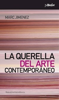 QUERELLA DEL ARTE CONTEMPORANEO LA ED 2010 - JIMENEZ MARC