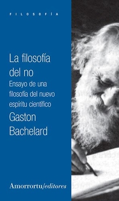 FILOSOFIA DEL NO LA 2? 2009 - BACHELARD GASTON