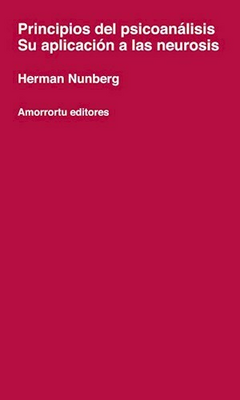 PRINCIPIOS DEL PSICOANALISIS SU APLICACION A LA NEUROSIS - NUNBERG HERMAN