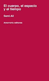 CUERPO EL ESPACIO Y EL TIEMPO EL - SAMI ALI