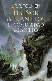 EL SEÑOR DE LOS ANILLOS 1 LA COMUNIDAD DEL ANILLO - JOHN RONALD REUEN TOLKIEN