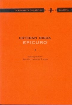 EPICURO ESTUDIO PRELIMINAR SELECC TEXTOS - BIEDA ESTEBAN