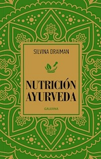 NUTRICION AYURVEDA - DRAIMAN SILVINA