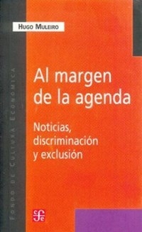 AL MARGEN DE LA AGENDA NOTICIAS DISCRIMINACION Y E - MULEIRO HUGO