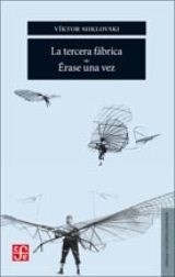 TERCERA FABRICA LA ERASE UNA VEZ - SHKLOVSKI VIKTOR