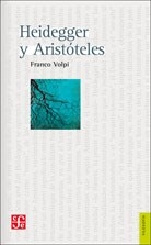 HEIDEGGER Y ARISTOTELES ED 2012 - VOLPI FRANCO