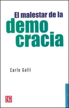 MALESTAR DE LA DEMOCRACIA EL ED 2013 - GALLI CARLOS