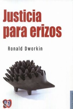JUSTICIA PARA ERIZOS ED 2014 - DWORKIN RONALD