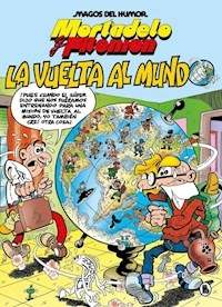 Libro ,MORTADELO Y FILEMON LA VUELTA AL MUNDO, FRANCISCO IBAÑEZ, 9789