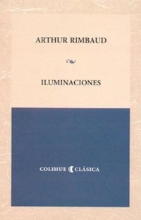 ILUMINACIONES - RIMBAUD ARTHUR