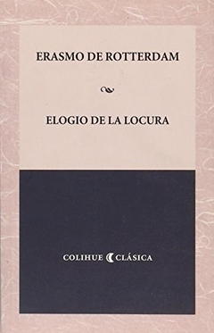 ELOGIO DE LA LOCURA ED 2007 - ERASMO DE ROTTERDAM
