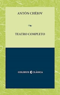 TEATRO COMPLETO - CHEJOV ANTON