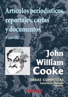 ARTICULOS PERIODISTICOS REPORTAJES CARTAS DOCUMENT - COOKE JOHN WILLIAM