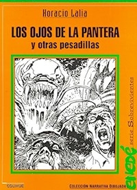 OJOS DE LA PANTERA Y OTRAS PESADILLAS - LALIA HORACIO