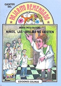 NIÑOS LAS BRUJAS NO EXISTEN - FALCONI MARIA INES