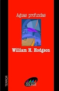 AGUAS PROFUNDAS - WILLIAM HODGSON