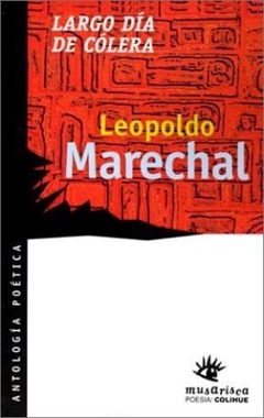 LARGO DIA DE COLERA - MARECHAL LEOPOLDO