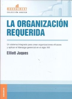 ORGANIZACION REQUERIDA LA SISTEMA INTEGRADO - JAQUES ELLIOTT