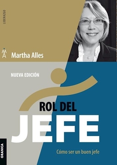 ROL DEL JEFE COMO SER UN BUEN JEFE - ALLES MARTHA