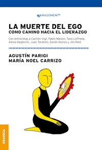 MUERTE DEL EGO COMO CAMINO HACIA EL LIDERAZGO - PARIGI AGUSTIN CARRIZO MARIA