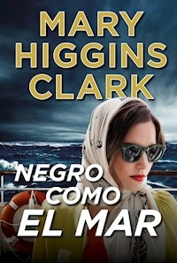 NEGRO COMO EL MAR - HIGGINS CLARK MARY