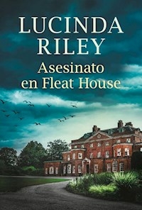 ASESINATO EN FLEAT HOUSE - RILEY LUCINDA