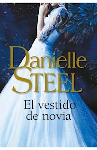 EL VESTIDO DE NOVIA - STEEL DANIELLE
