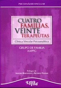 CUATRO FAMILIAS VEINTE TERAPEUTAS CLINICA VINCULAR - ABELLEIRA H Y OTROS