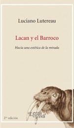 LACAN Y EL BARROCO ED 2012 - LUTEREAU LUCIANO
