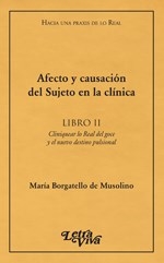 AFECTO Y CAUSACIÓN 2 DEL SUJETO EN LA CLÍNICA - BORGATELLO DE MUSOLI