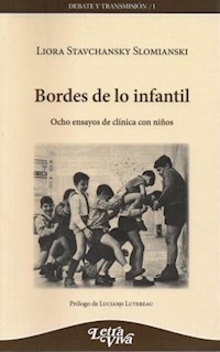 BORDES DE LO INFANTIL - STAVCHANSKY SLOMIANS