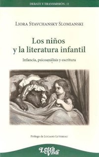 NIÑOS Y LA LITERATURA INFANTIL LOS - STAVCHANSKY SLOMIANS